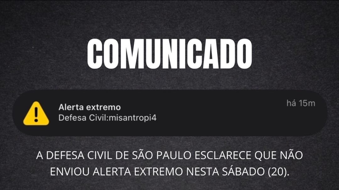 DEFESA CIVIL DE SÃO PAULO ESCLARECE ENVIO DE ALERTA